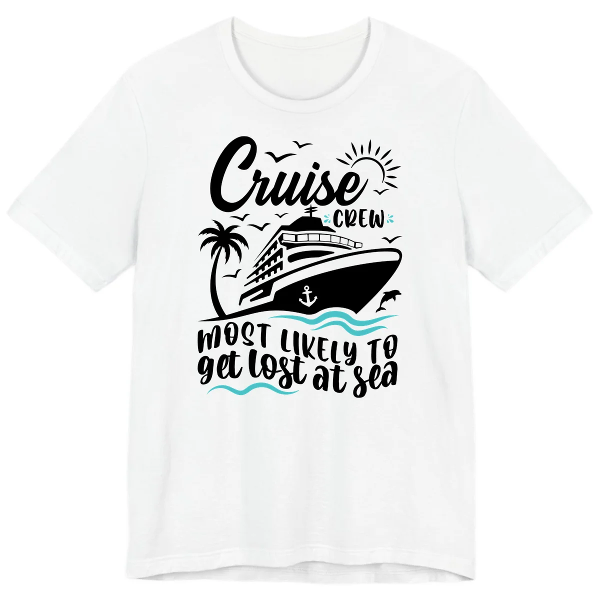 Cruise Crew Most Likely To Get Lost At Sea Premium T-Shirt in White