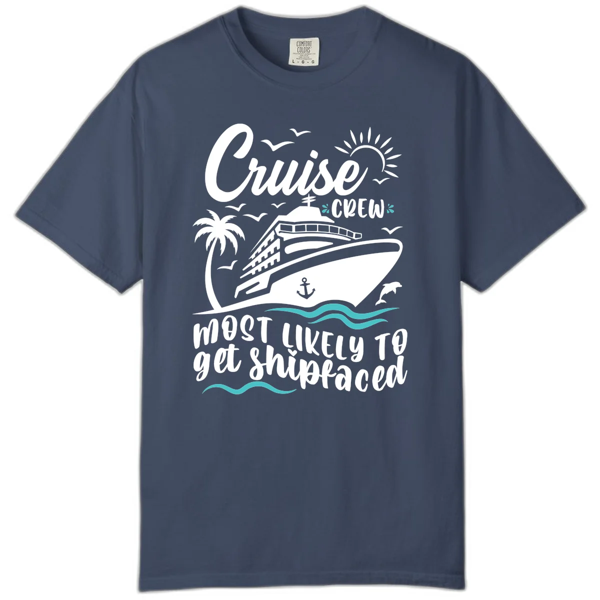Cruise Crew Most Likely To Get Shipfaced Comfort Color Tee in Midnight