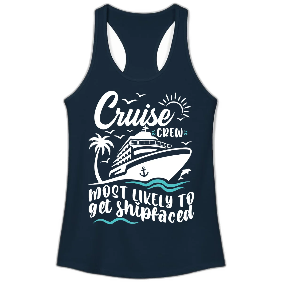 Cruise Crew Most Likely To Get Shipfaced Ladies Tank in Solid Midnight Navy