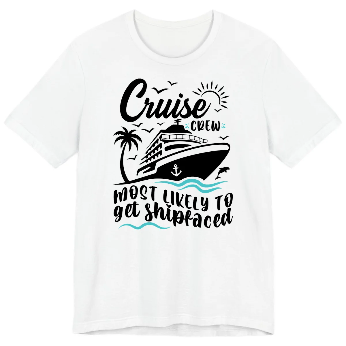 Cruise Crew Most Likely To Get Shipfaced Premium T-Shirt in White