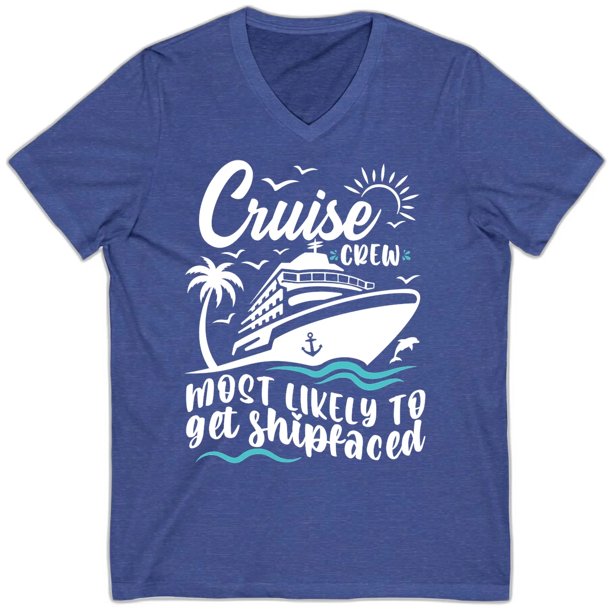 Cruise Crew Most Likely To Get Shipfaced V-Neck in Heather True Royal