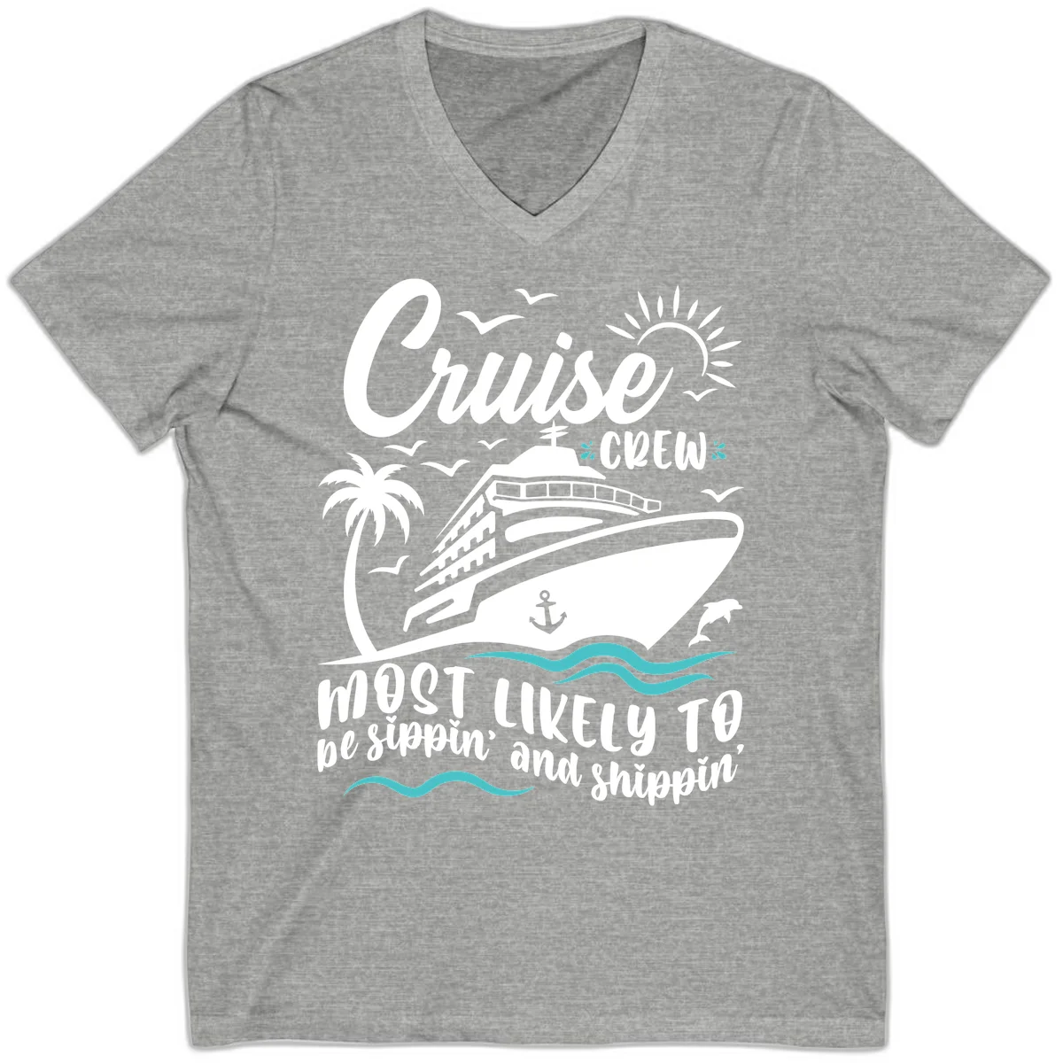 Cruise Crew Most Likely To Be Sippin' And Shippin' V-Neck in Athletic Heather