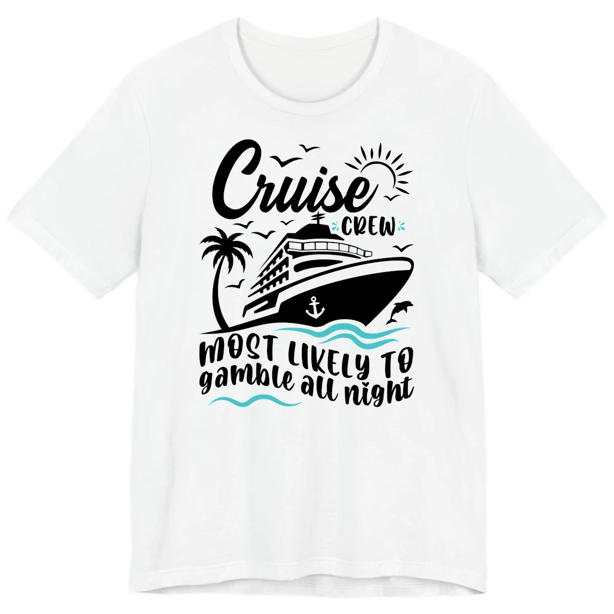 Cruise Crew Most Likely To Gamble All Night Premium T-Shirt in White
