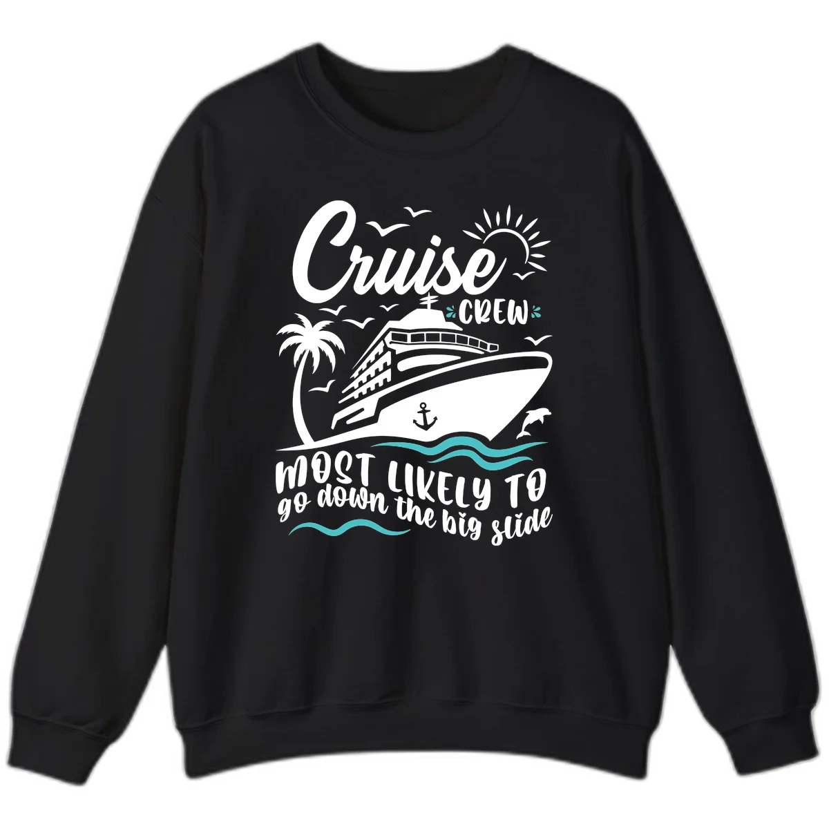 Cruise Crew Most Likely Big Slide Sweatshirt in Black