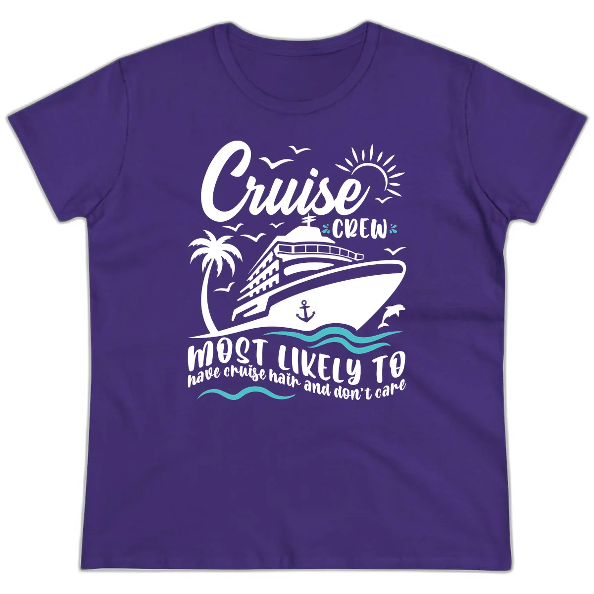 Cruise Crew Most Likely To Have Cruise Hair Ladies Tee in Purple