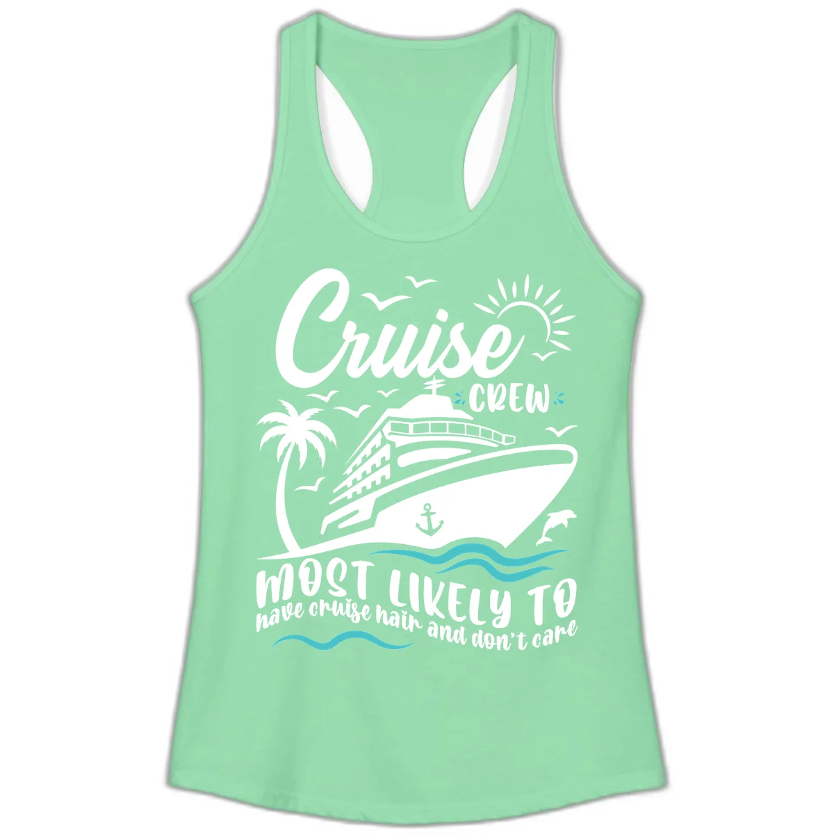 Cruise Crew Most Likely To Have Cruise Hair Ladies Tank in Solid Mint