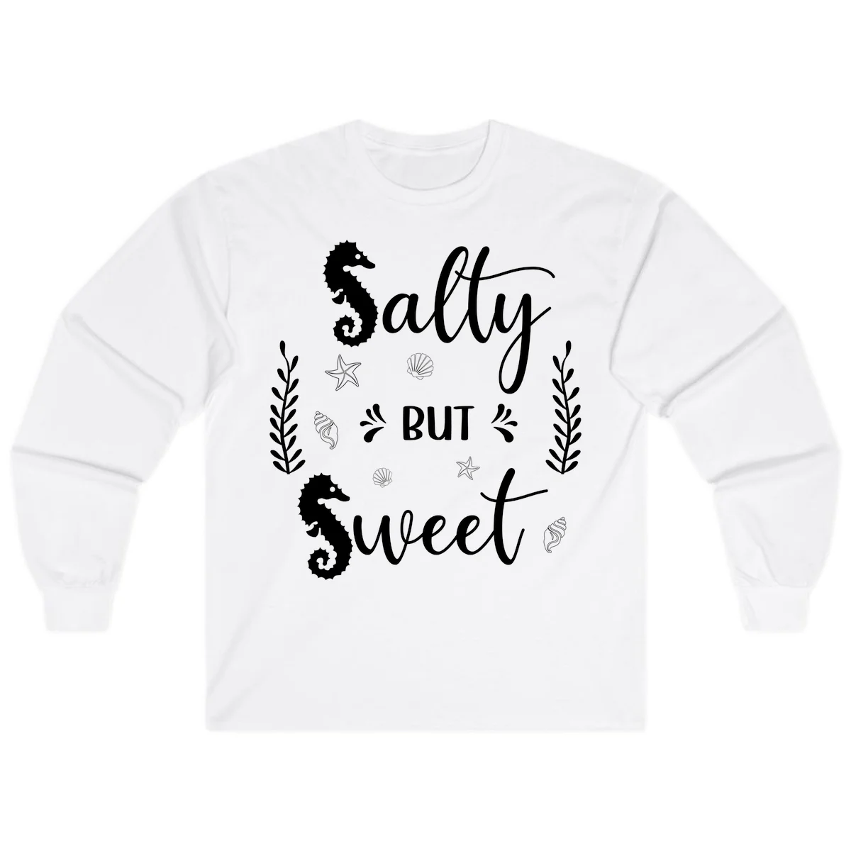 Salty But Sweet Nautical Design Long Sleeve in White