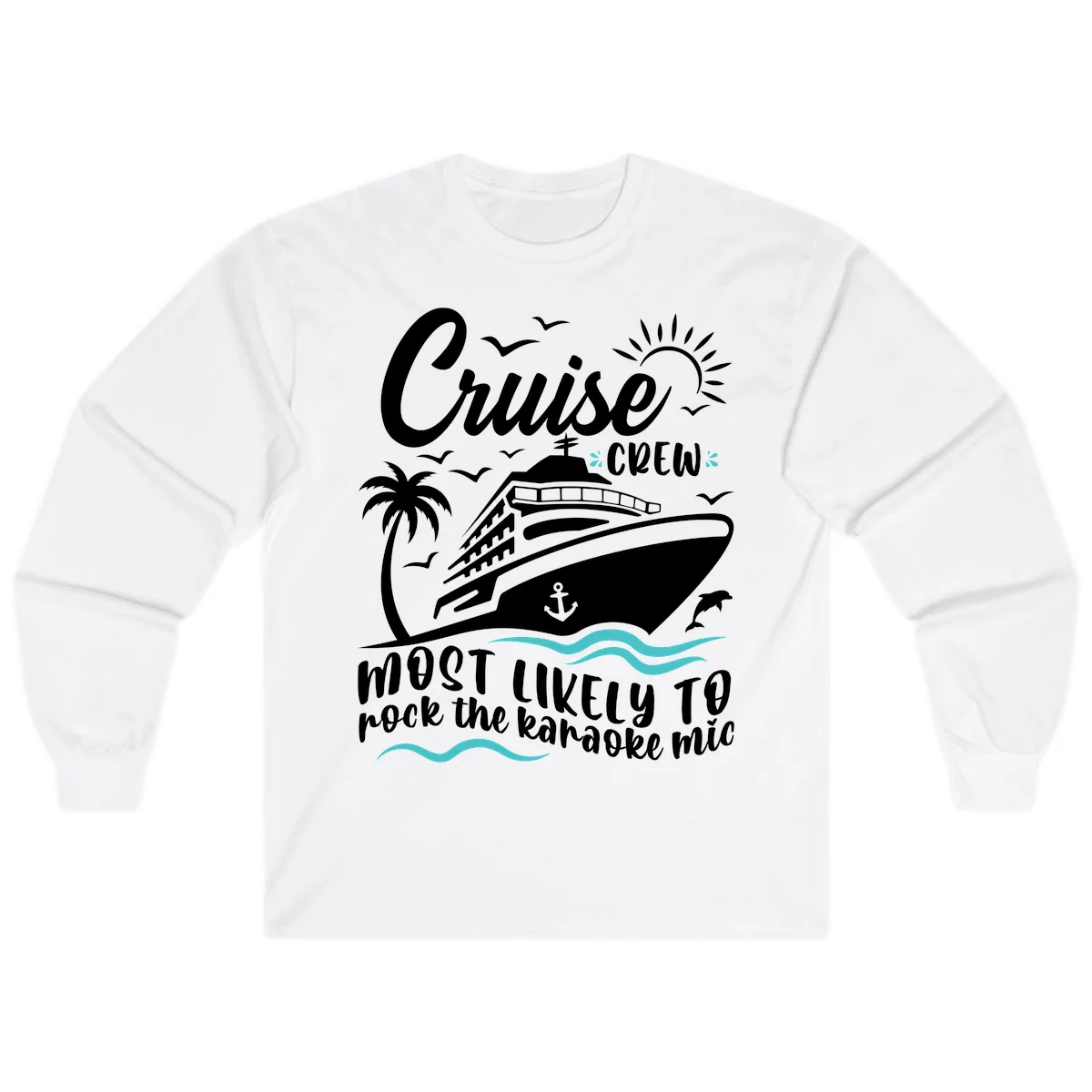 Cruise Crew Karaoke Night Long Sleeve in White