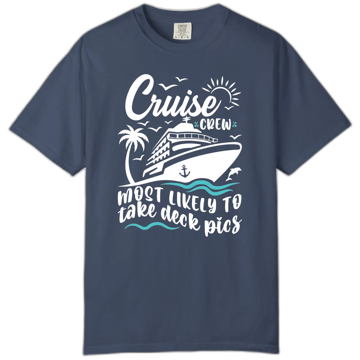 Cruise Crew Most Likely To Take Deck Pics Comfort Color in Midnight