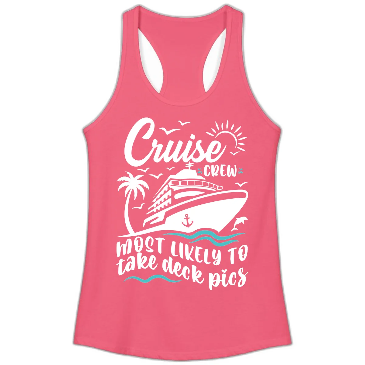 Cruise Crew Most Likely To Take Deck Pics Ladies Tank in Hot Pink