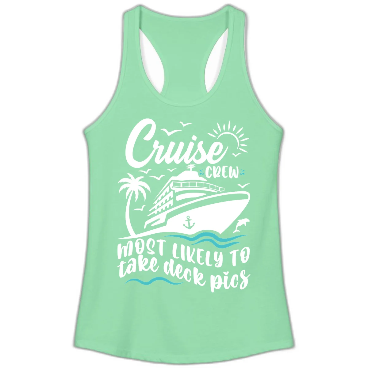 Cruise Crew Most Likely To Take Deck Pics Ladies Tank in Solid Mint