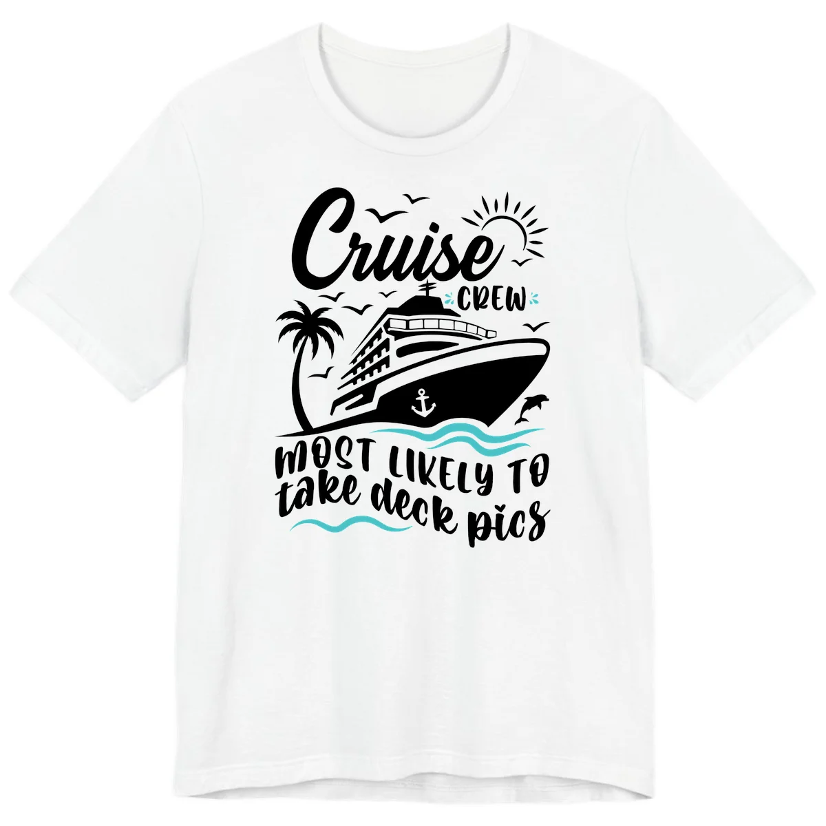 Cruise Crew Most Likely To Take Deck Pics Premium T-Shirt in White