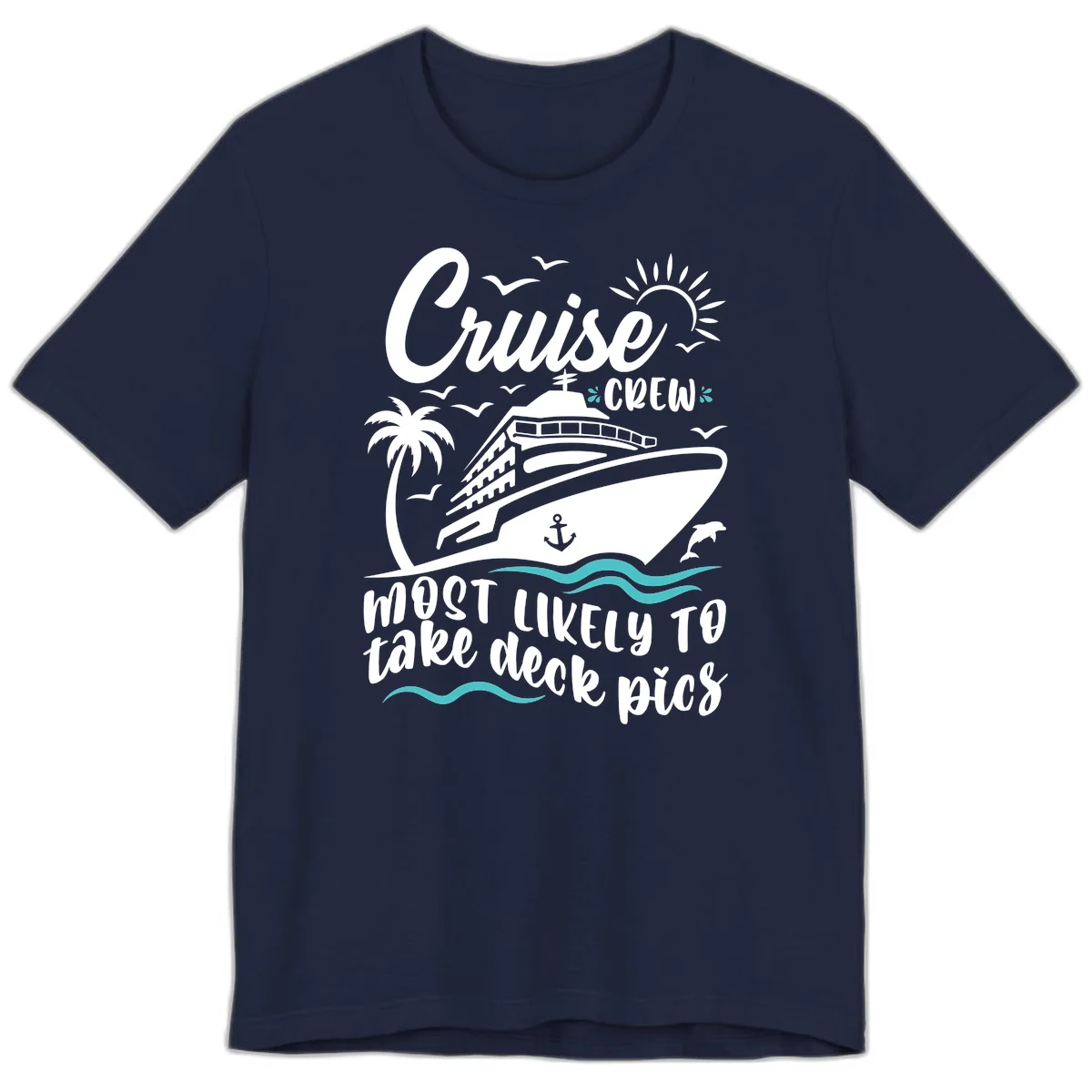 Cruise Crew Most Likely To Take Deck Pics Premium T-Shirt in Navy