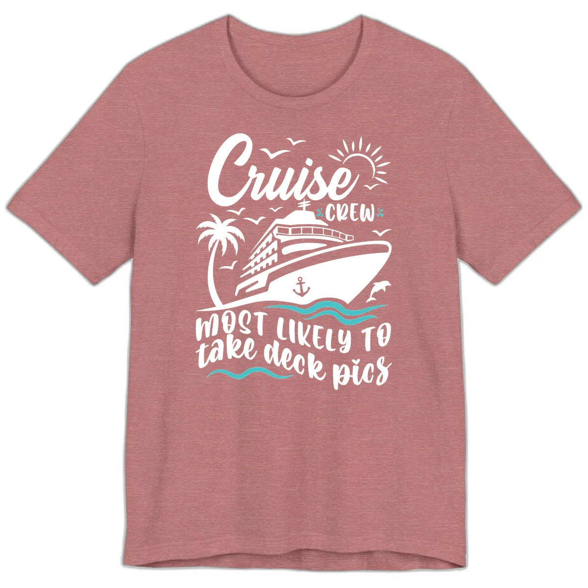 Cruise Crew Most Likely To Take Deck Pics Premium T-Shirt in Heather Mauve
