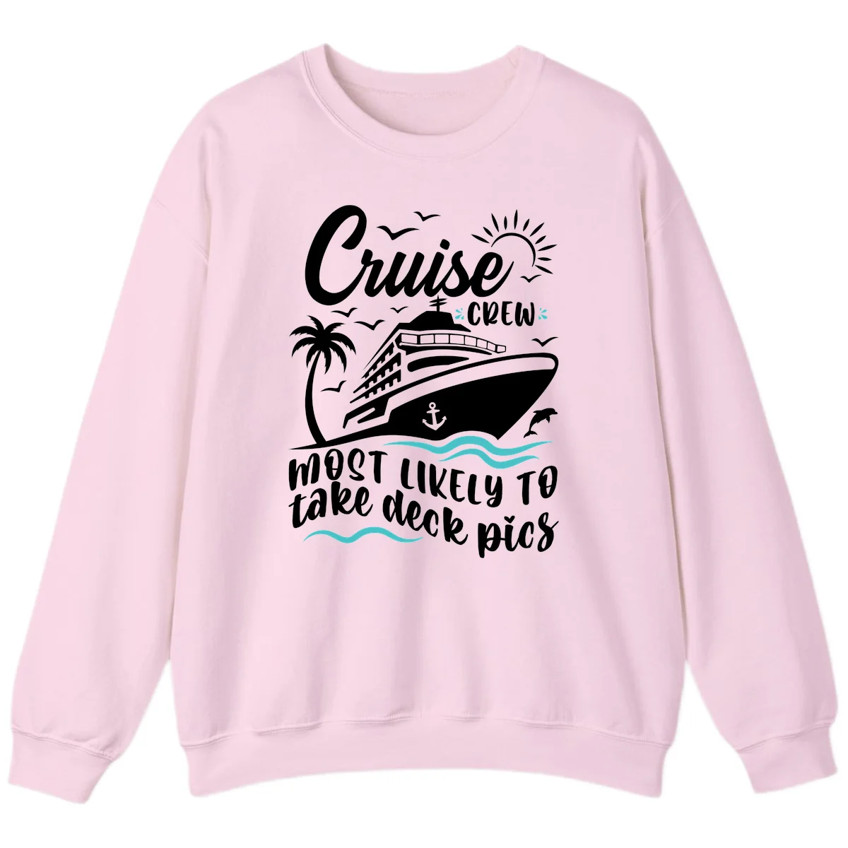 Cruise Crew Most Likely To Take Deck Pics Sweatshirt in Light Pink