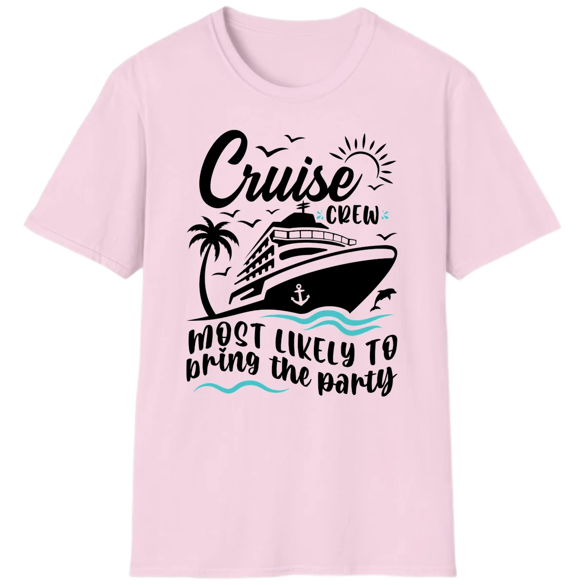 Cruise Crew Most Likely to Bring the Party T-Shirt in Light Pink