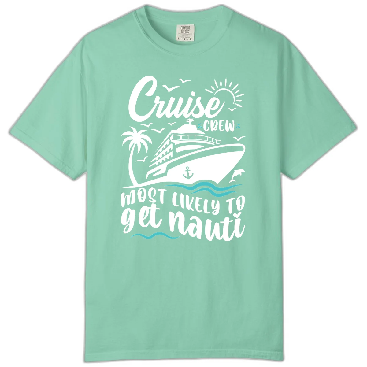 Cruise Crew Most Likely To Get Nauati Comfort Color in Island Reef