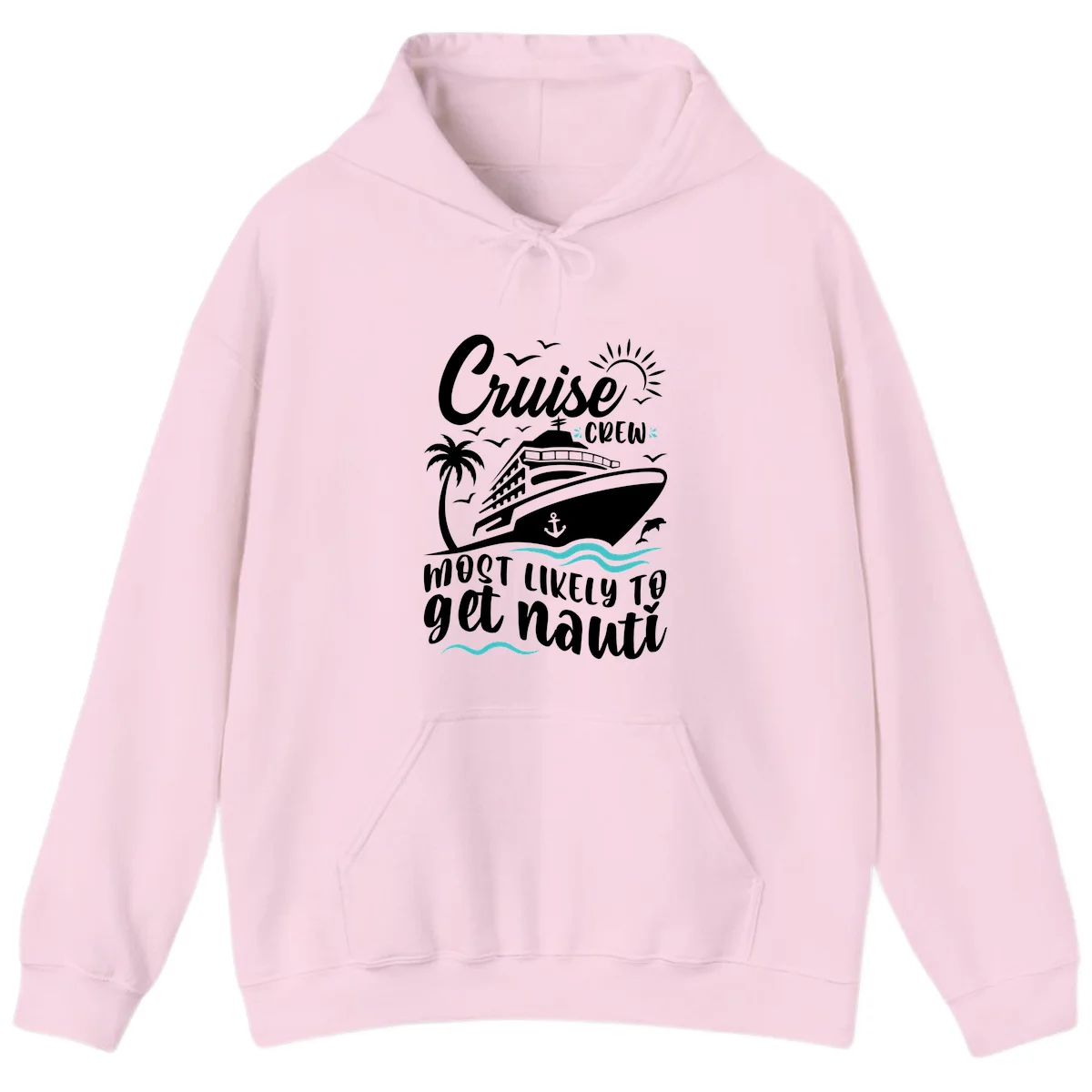 Cruise Crew Most Likely To Get Nauati Hoodie in Light Pink
