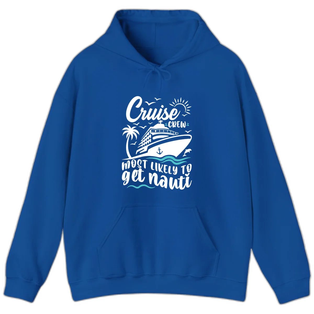 Cruise Crew Most Likely To Get Nauati Hoodie in Royal