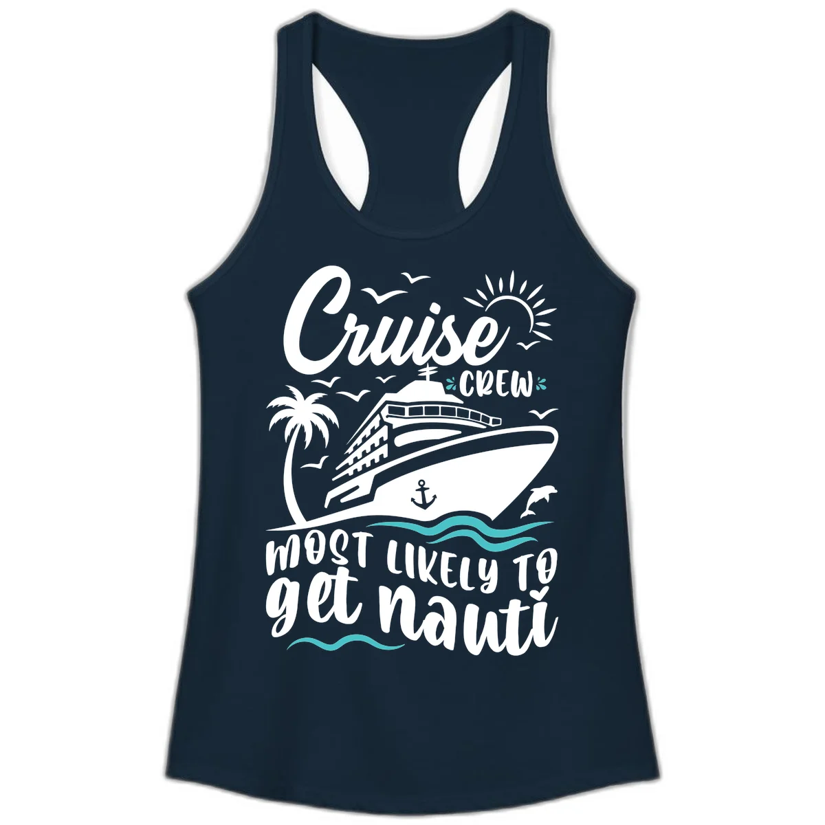 Cruise Crew Most Likely To Get Nauati Ladies Tank in Solid Midnight Navy