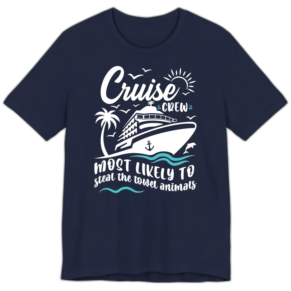 Cruise Crew Most Likely To Steal Towels Premium T-Shirt in Navy