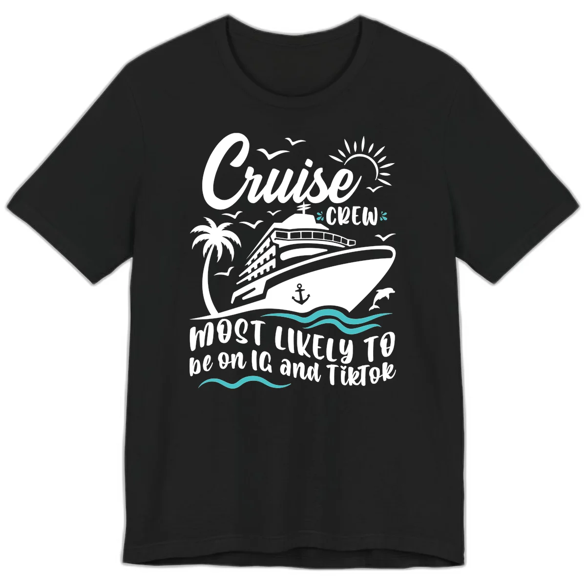 Cruise Crew Most Likely To Premium T-Shirt in Black