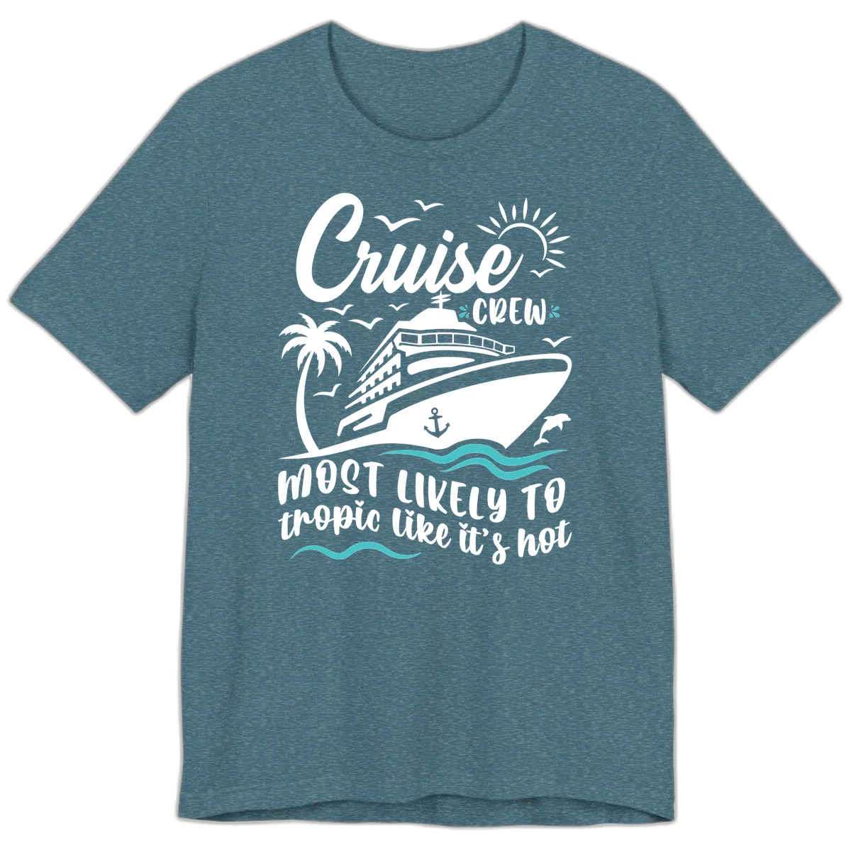 Cruise Crew Tropical Vibes Premium T-Shirt in Heather Deep Teal
