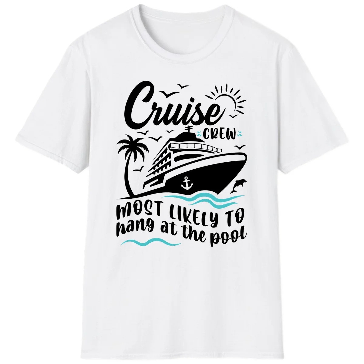 Cruise Crew Most Likely To Hang At The Pool T-Shirt in White