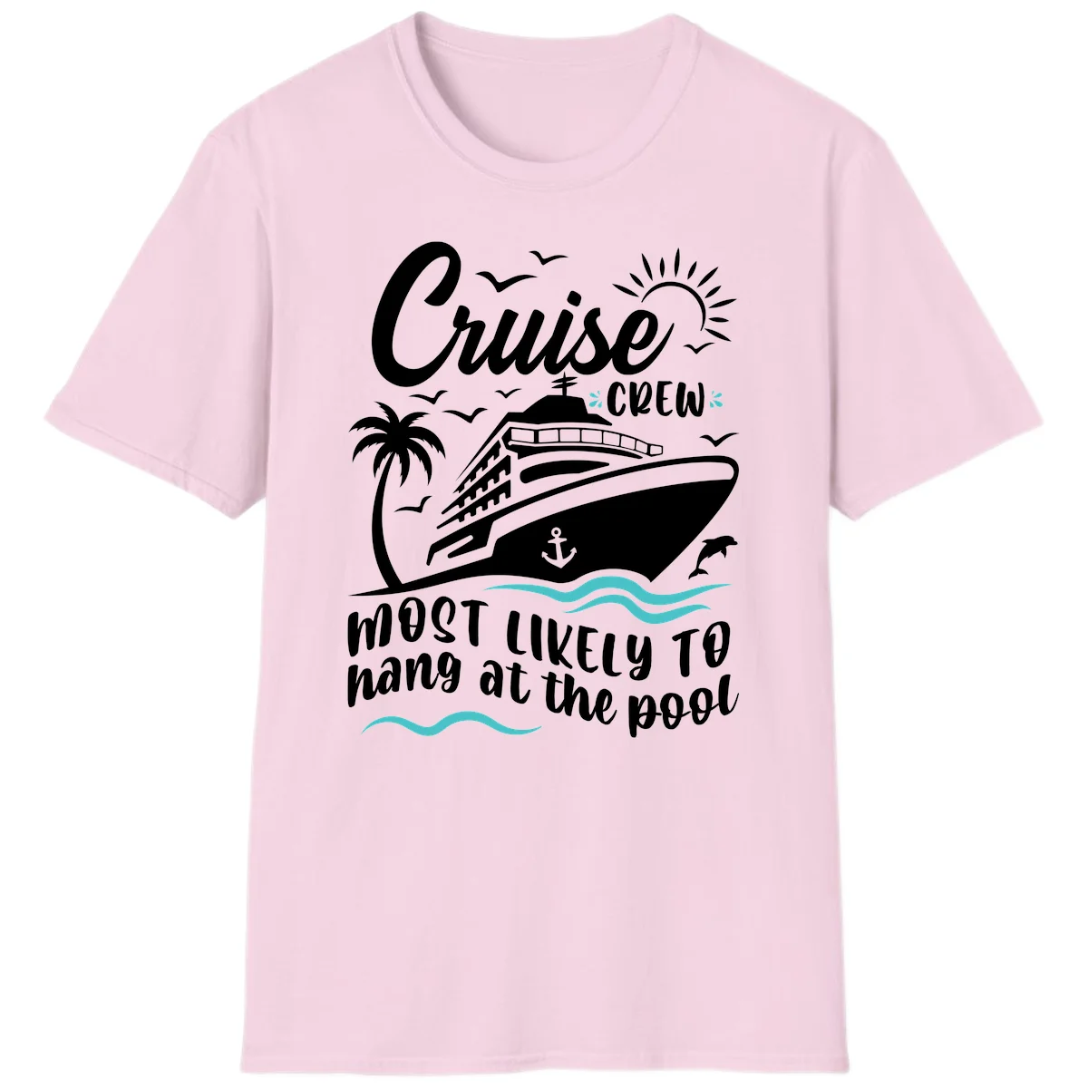 Cruise Crew Most Likely To Hang At The Pool T-Shirt in Light Pink
