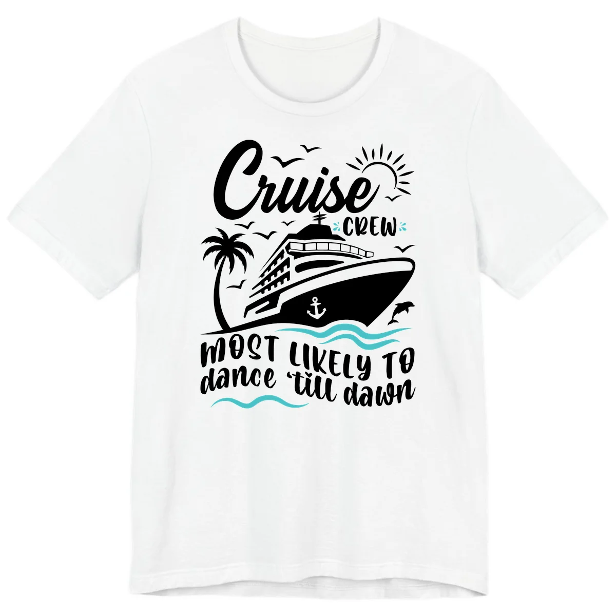Cruise Crew Most Likely To Dance Premium T-Shirt in White