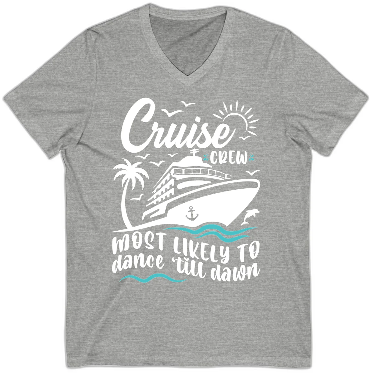 Cruise Crew Most Likely To Dance V-Neck in Athletic Heather