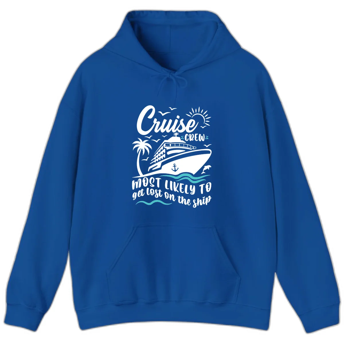 Cruise Crew Most Likely To Get Lost Hoodie in Royal