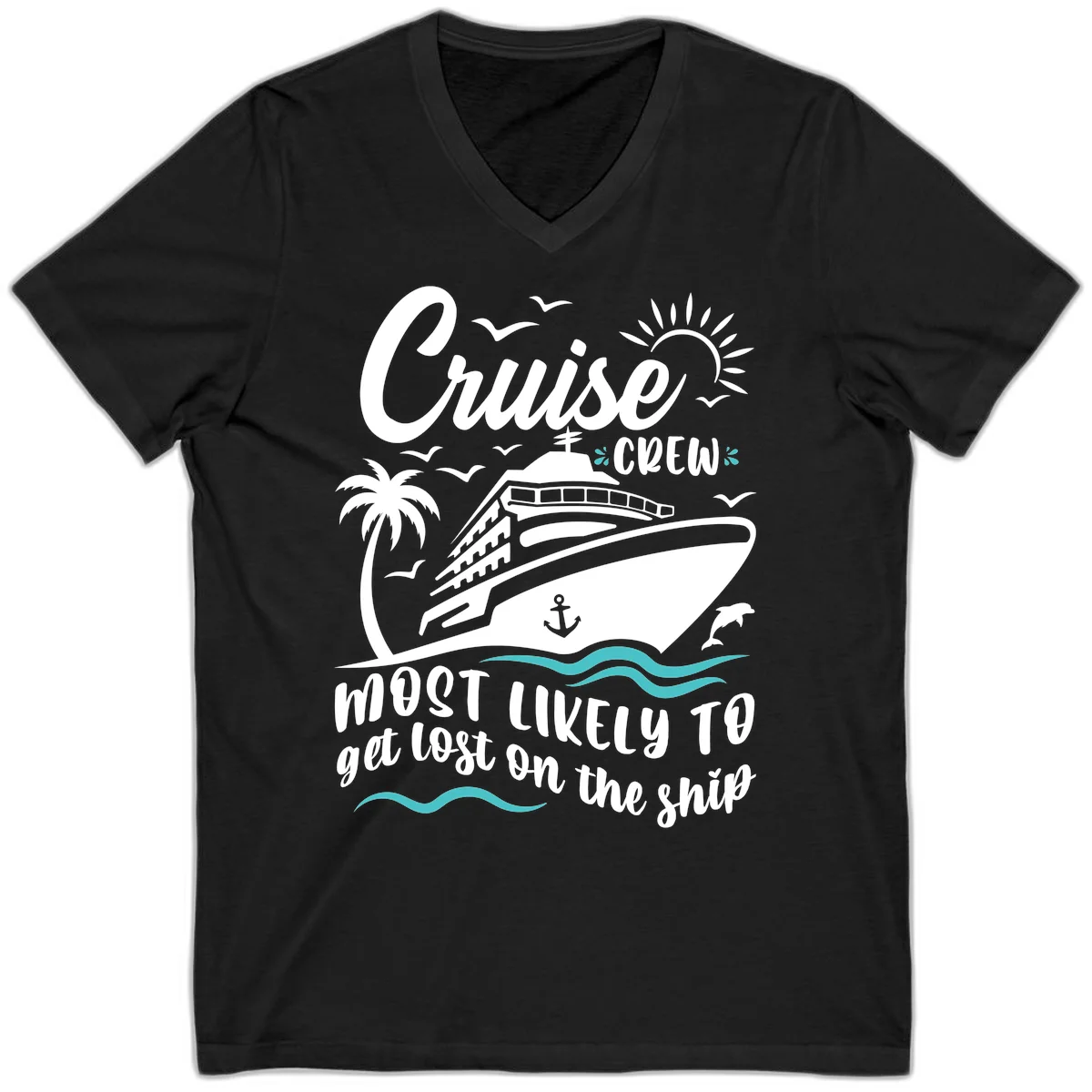 Cruise Crew Most Likely To Get Lost V-Neck in Black