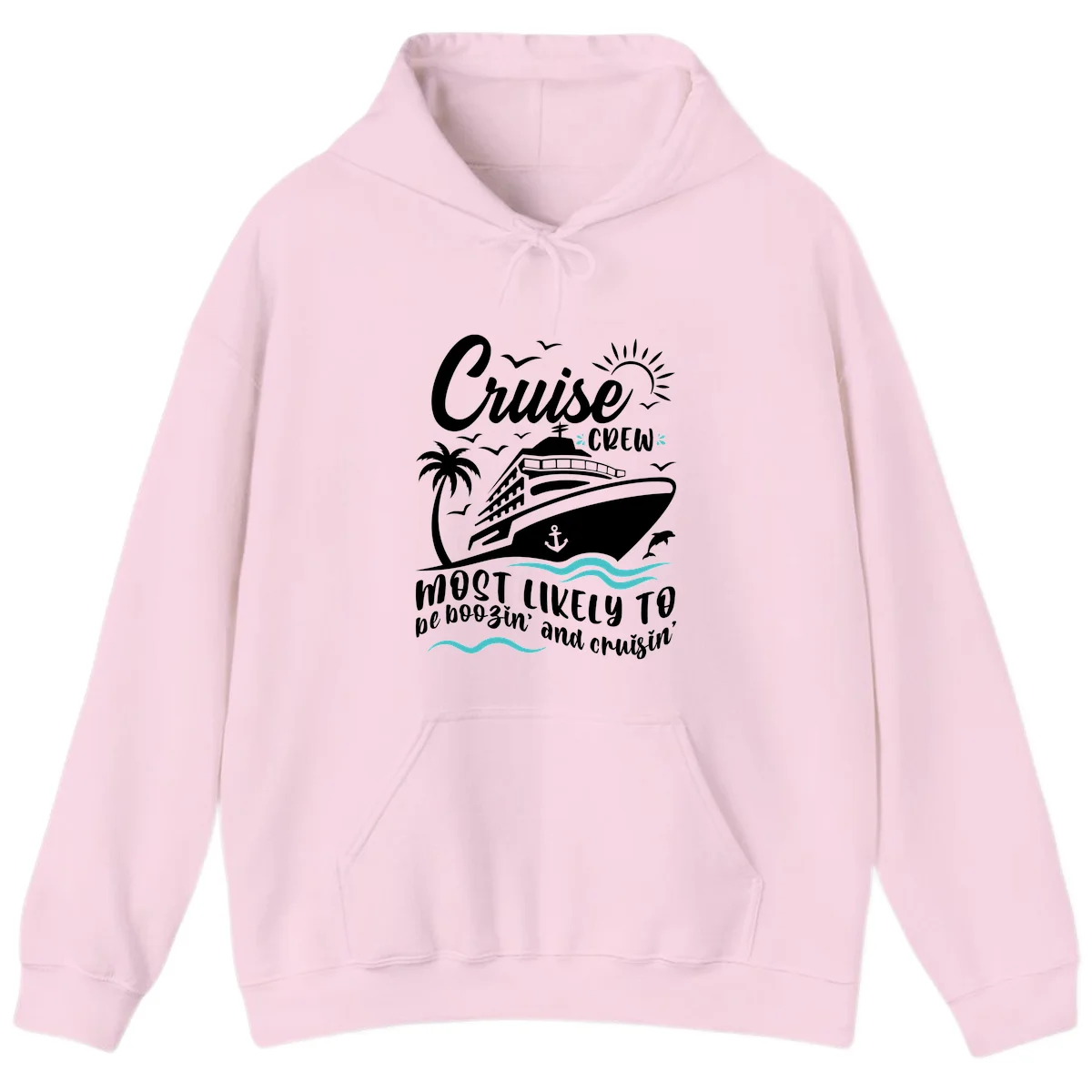 Cruise Crew Most Likely To Booze And Cruisin Hoodie in Light Pink