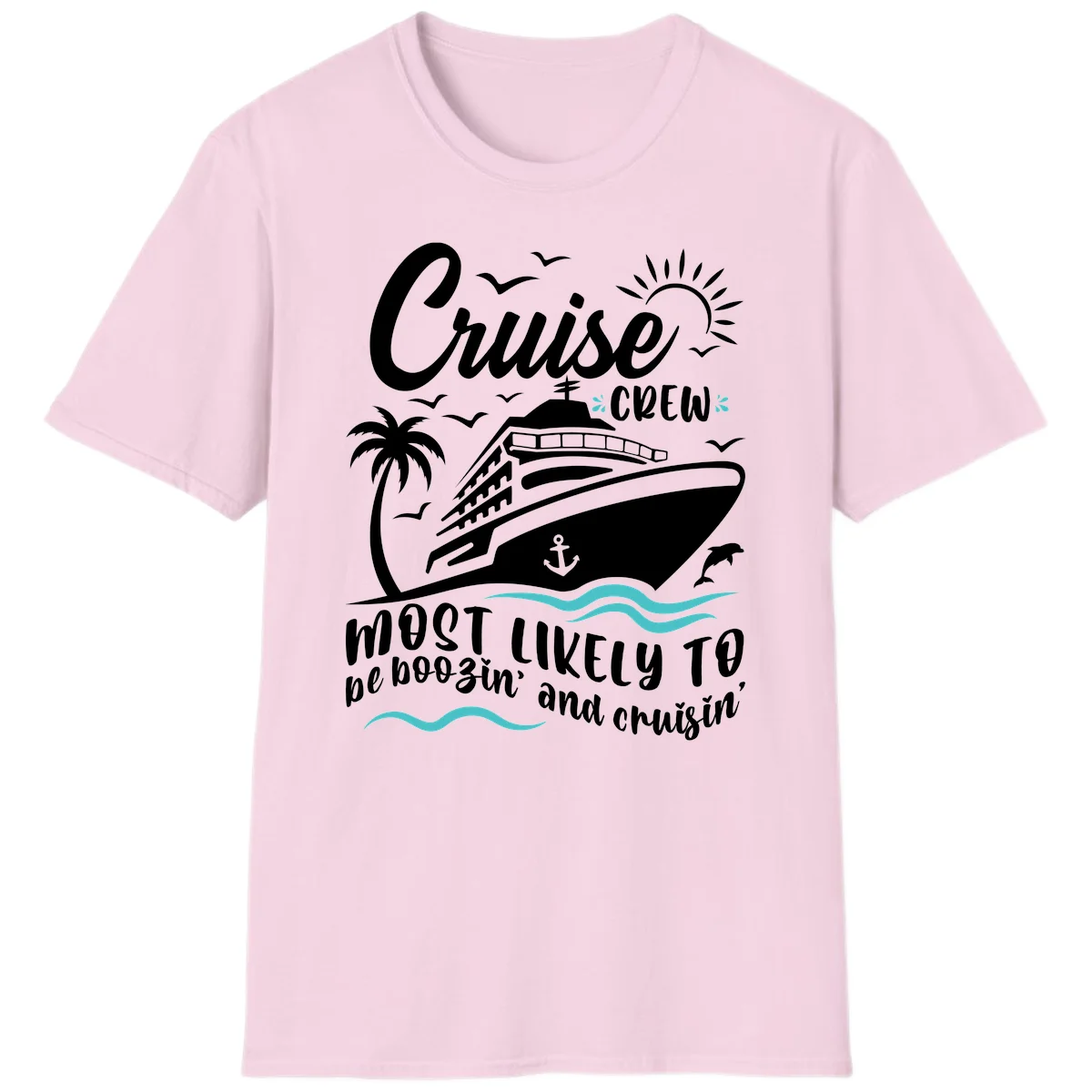 Cruise Crew Most Likely To Booze And Cruisin T-Shirt in Light Pink