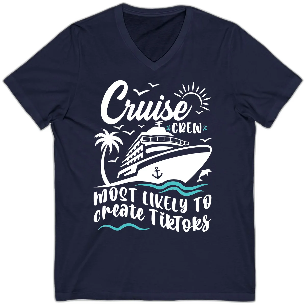 Cruise Crew Most Likely To Create TikToks V-Neck in Navy