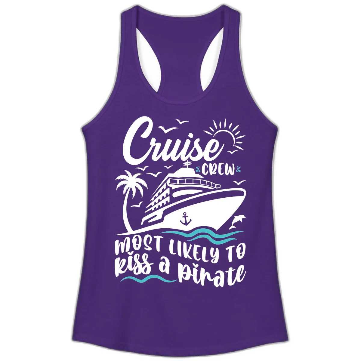 Cruise Crew Most Likely to Kiss a Pirate Ladies Tank in Solid Purple Rush