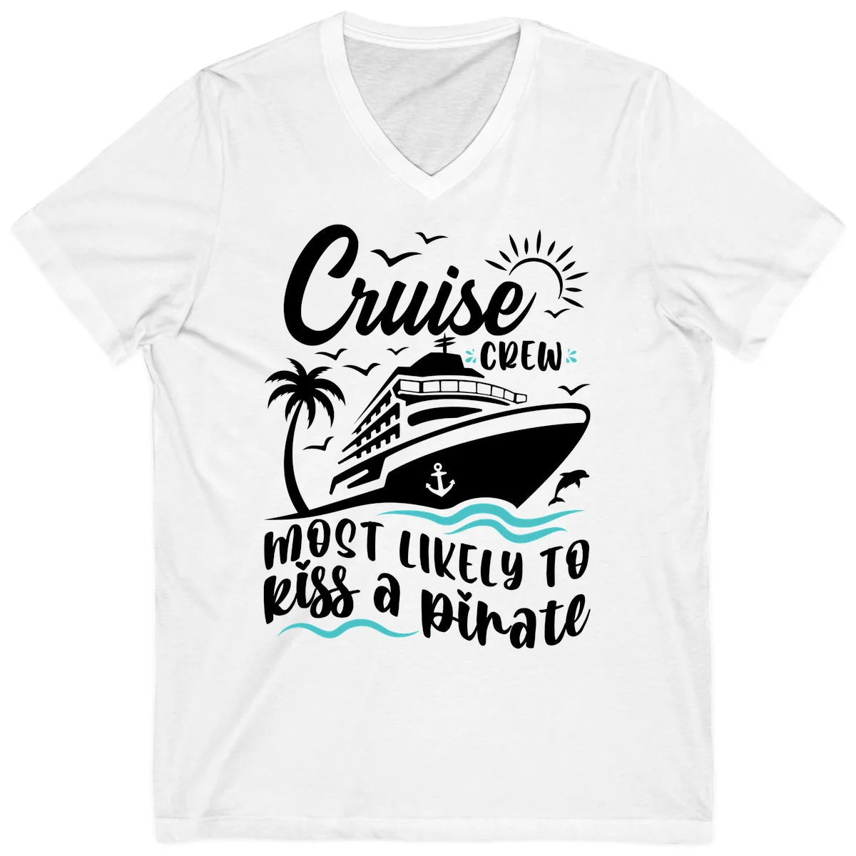 Cruise Crew Most Likely to Kiss a Pirate V-Neck in White