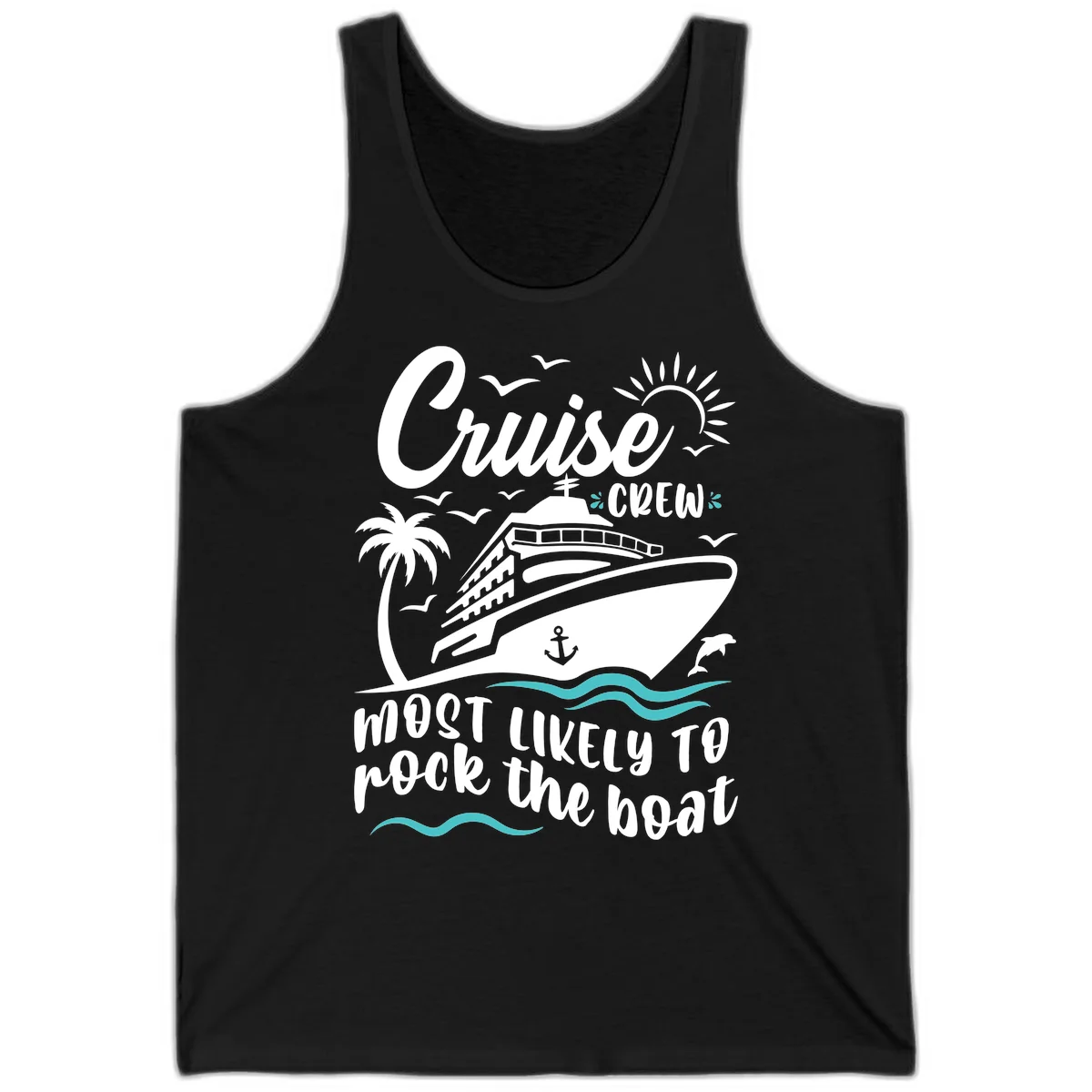 Cruise Crew Most Likely To Rock The Boat Tank in Black