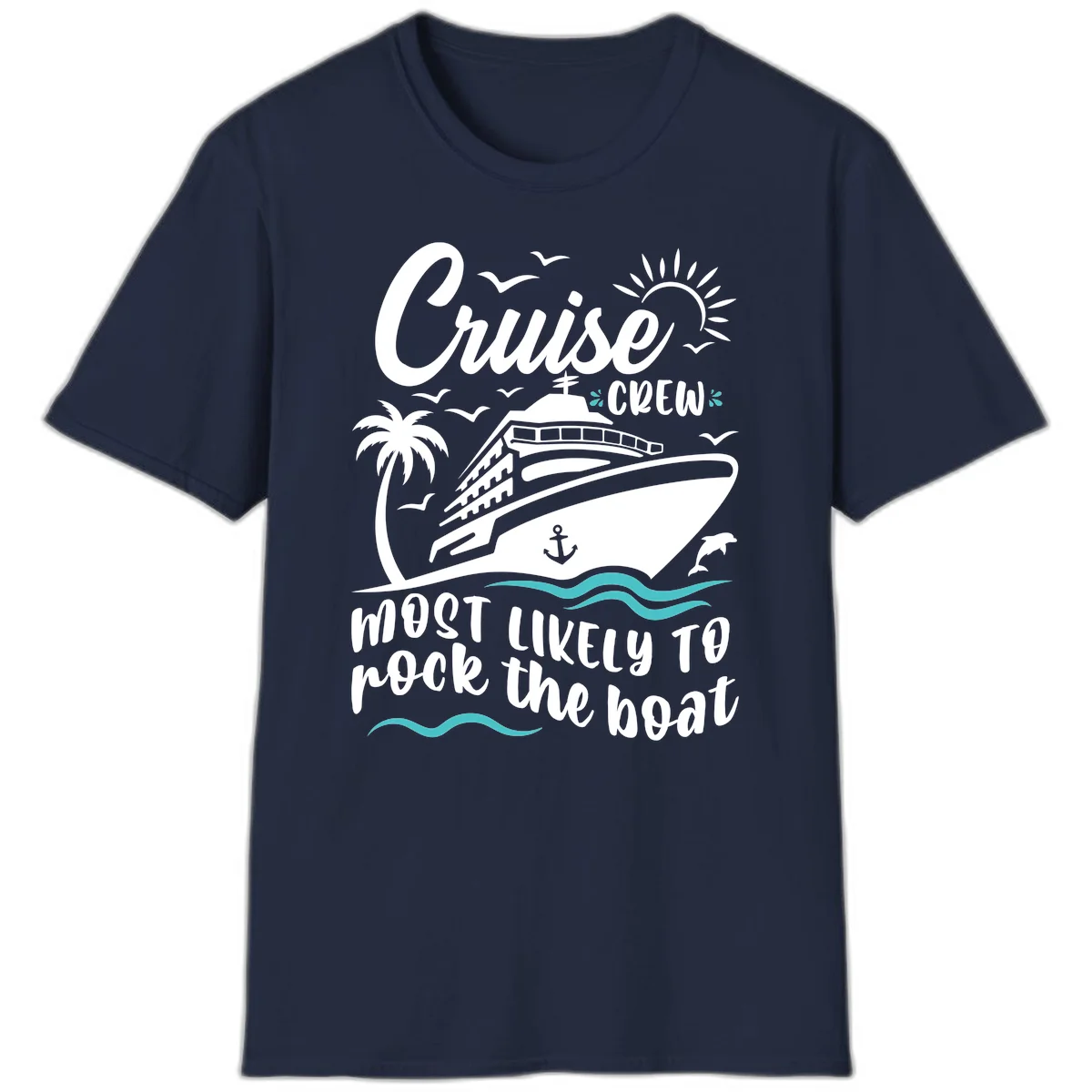 Cruise Crew Most Likely To Rock The Boat T-Shirt in Navy