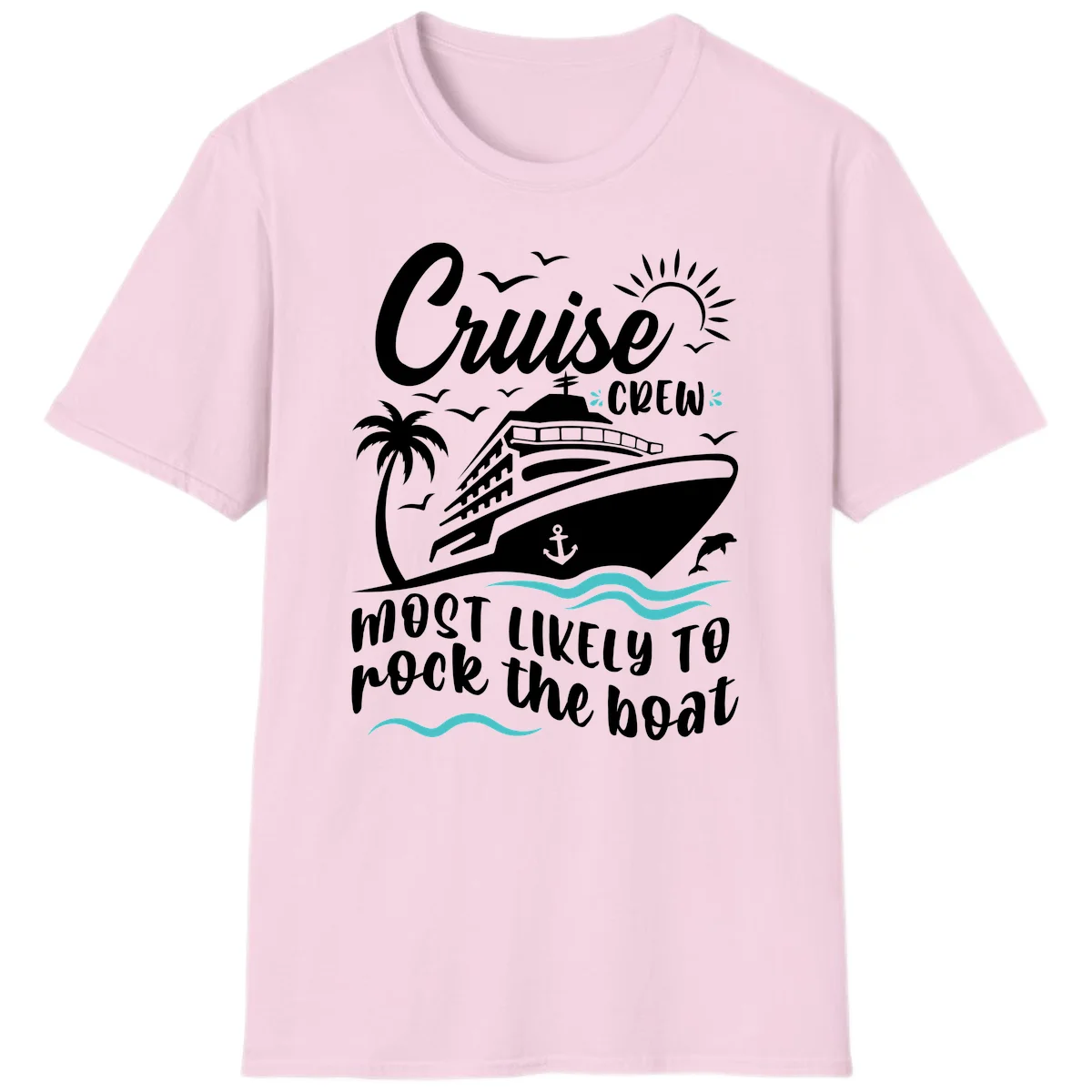 Cruise Crew Most Likely To Rock The Boat T-Shirt in Light Pink