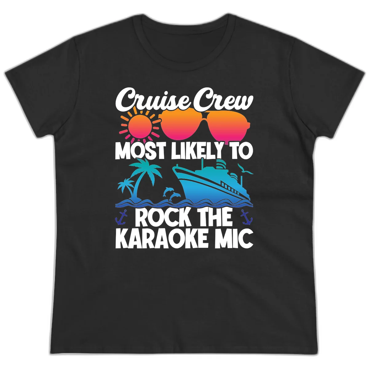 Cruise Crew Karaoke Rock Ladies Tee - Most Likely to Sing! in Black