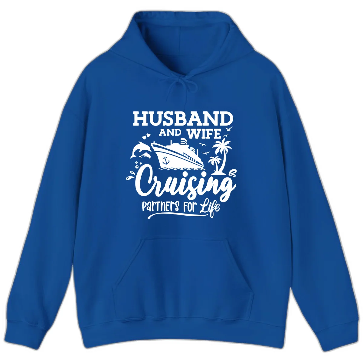 Husband And Wife Cruising Partners For Life Hoodie in Royal