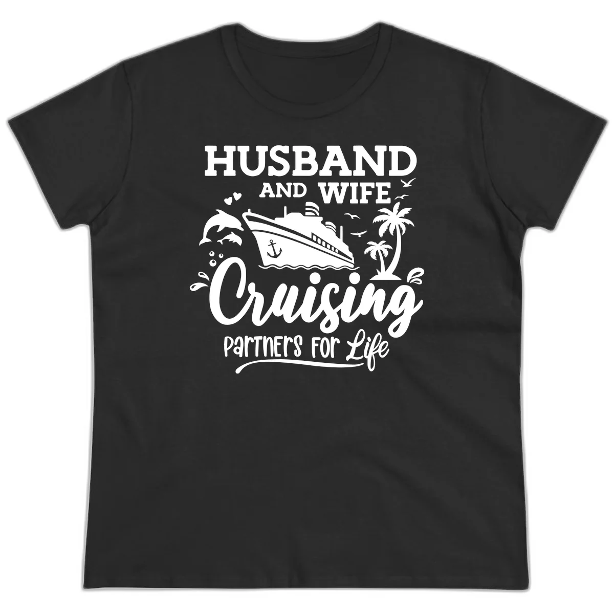 Husband And Wife Cruising Partners For Life Ladies Tee in Black