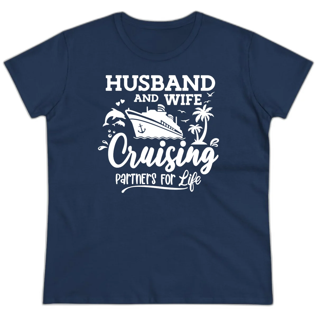 Husband And Wife Cruising Partners For Life Ladies Tee in Navy