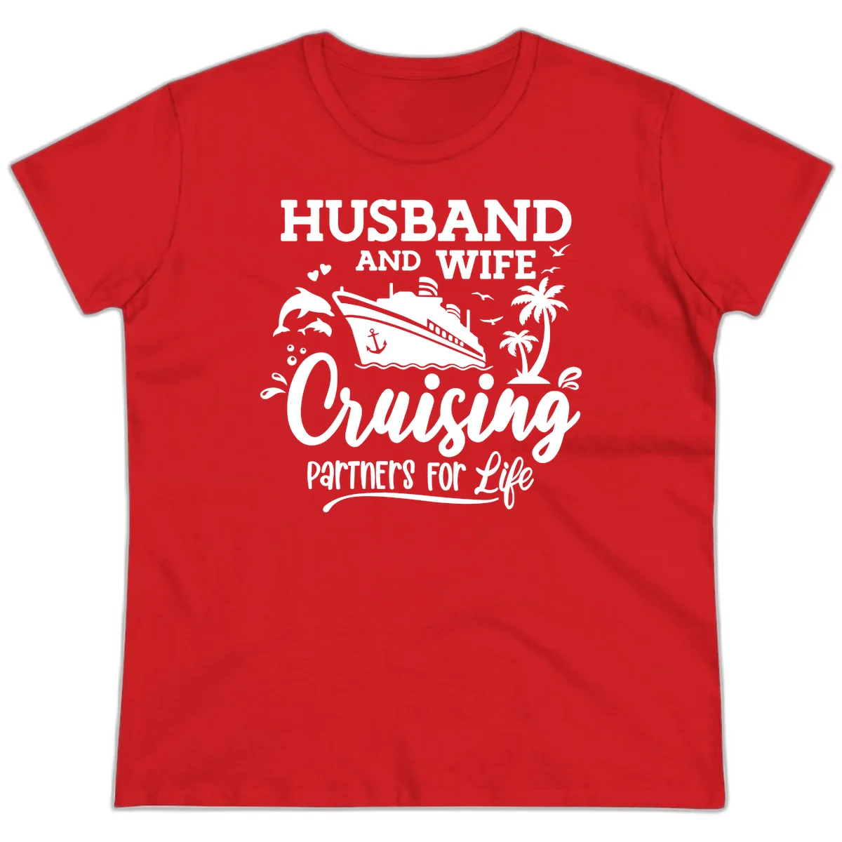 Husband And Wife Cruising Partners For Life Ladies Tee in Red