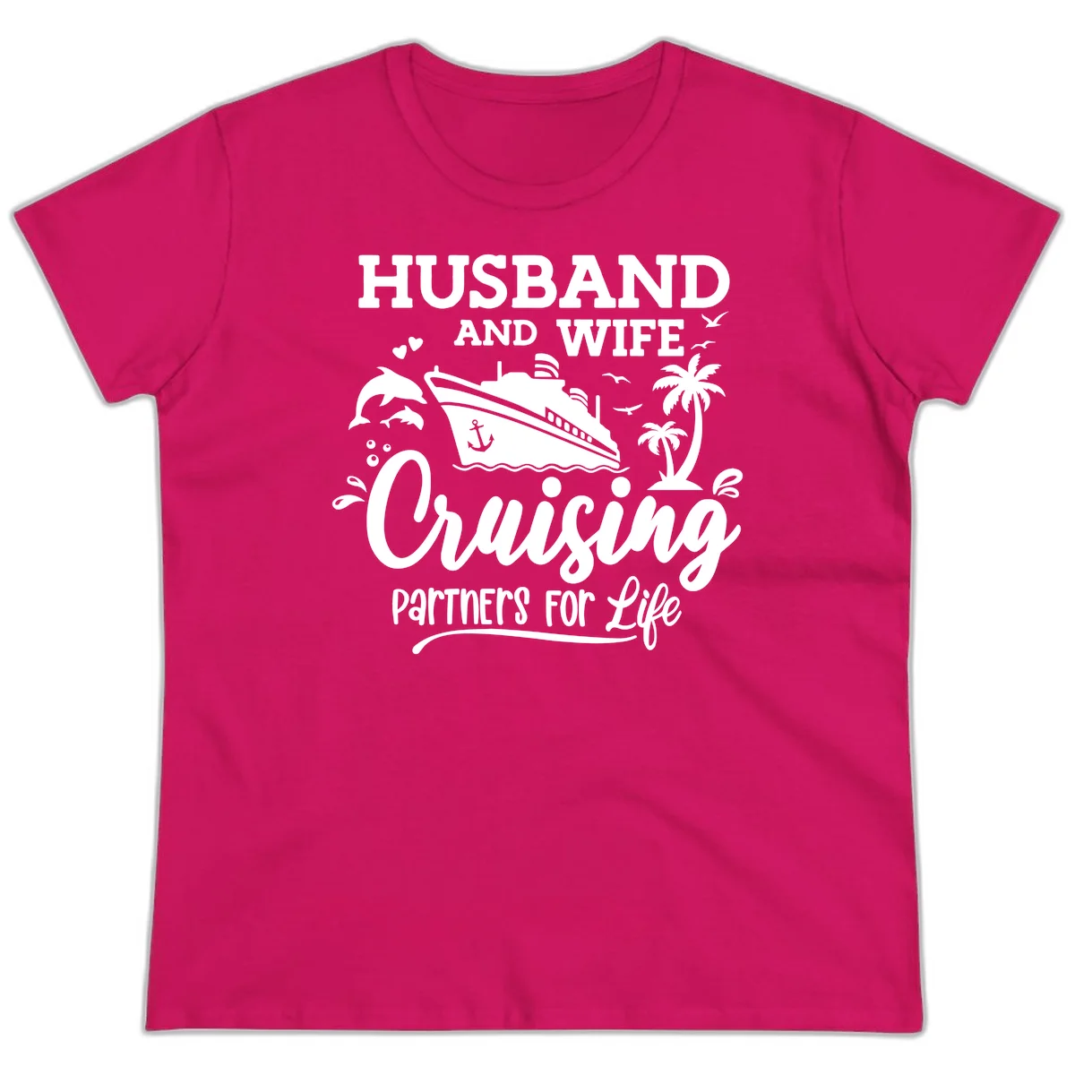 Husband And Wife Cruising Partners For Life Ladies Tee in Heliconia