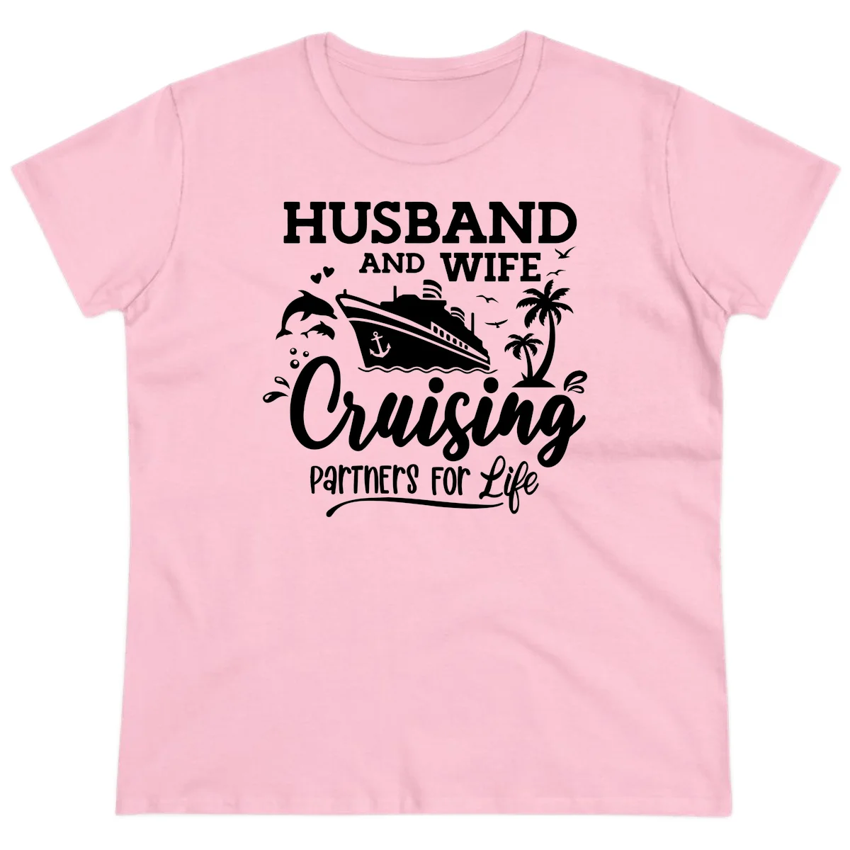 Husband And Wife Cruising Partners For Life Ladies Tee in Light Pink