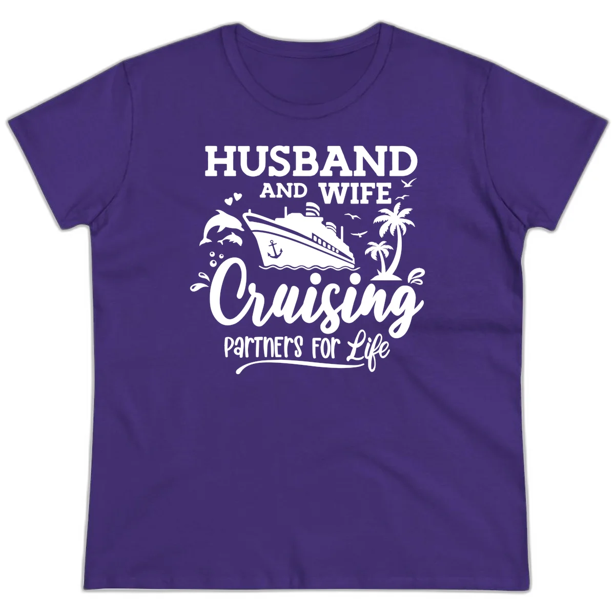 Husband And Wife Cruising Partners For Life Ladies Tee in Purple