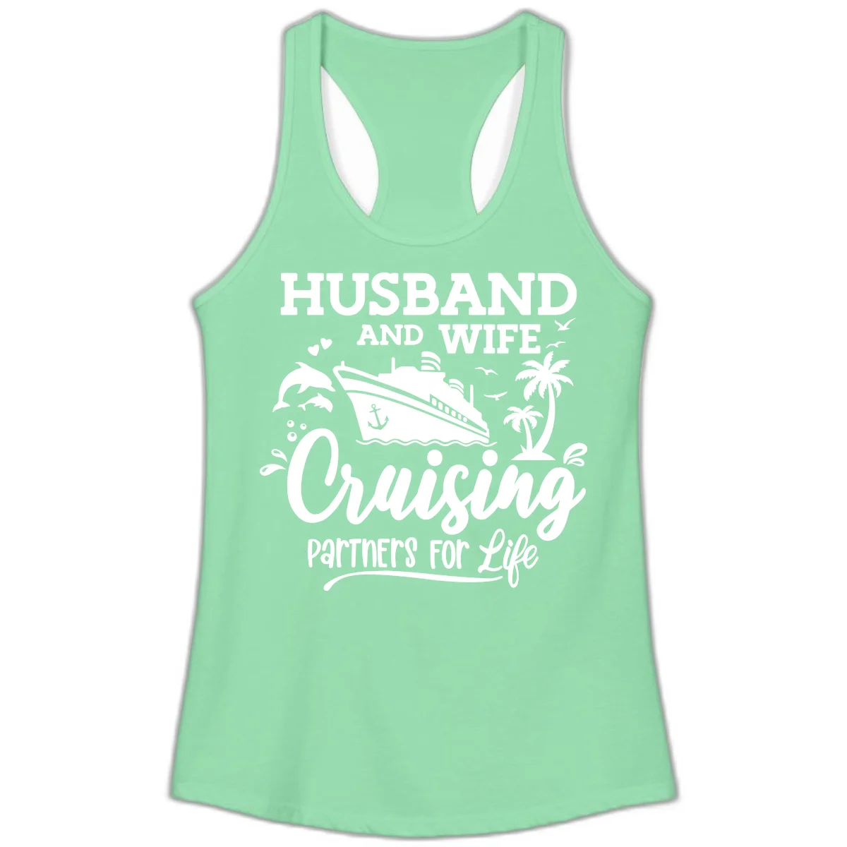 Husband And Wife Cruising Partners For Life Ladies Tank in Solid Mint